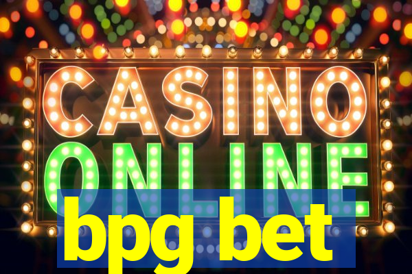 bpg bet